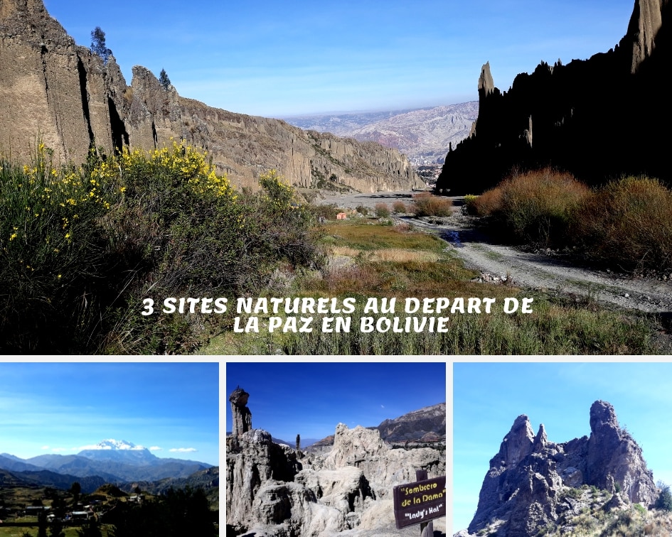 3 Sites Naturels Au Départ De La Paz En Bolivie
