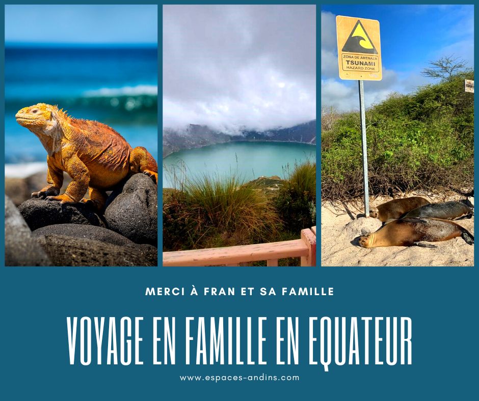 Voyage En Famille Equateur Témoignage Client